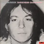 Eric Burdon - Darkness Darkness