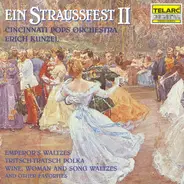 Johann Strauss I / Johann Strauss II / Josef Strauss / Eduard Strauss - Ein Straussfest II