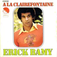 Erick Bamy - A La Clairefontaine