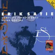 Satie / Bojan Gorišek - Complete Piano Works Volume 4
