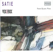 Erik Satie , Frank Glazer - Satie Piano Music