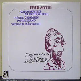 Erik Satie - Ausgewählte Klavierwerke