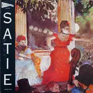 Satie - 3 Morceaux en forme de poire / En Habit de Cheval / Trios Poèmes D'Amour a.o.