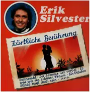 Erik Silvester - Zärtliche Berührung