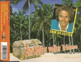 Erik Silvester - Ein Koffer Voller Träume