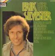 Erik Silvester - Meine Lieder