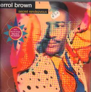 Errol Brown - Secret Rendezvous