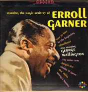Erroll Garner , George Wallington - Starring The Magic Artistry Of Erroll Garner