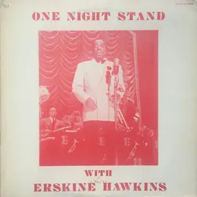 Erskine Hawkins - One Night Stand With Erskine Hawkins