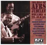 Erskine Hawkins / Nat King Cole / Lena Horne a.o. - The Best Of AFRS Jubilee Vol. 6 No. 45 & 151