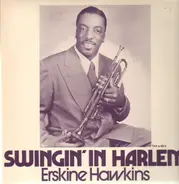 Erskine Hawkins - Swingin' In Harlem