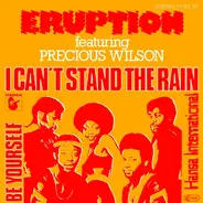 Eruption Featuring Precious Wilson - I Can't Stand The Rain