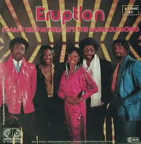 Eruption - I Can't Help Myself / It's The Same Old Song
