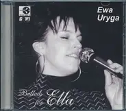 Ewa Uryga - Ballads for Ella