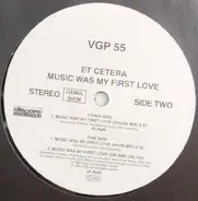 Et Cetera - Music Was My First Love