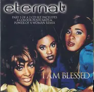 Eternal - I Am Blessed