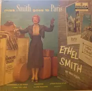Ethel Smith - Miss Smith Goes To Paris
