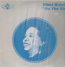 Ethel Waters - On The Air