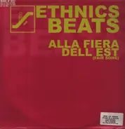 Ethnics Beats - Alla Fiera Dell Est (Fair Song)
