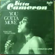 Etta Cameron - You Gotta Move