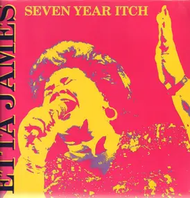 Etta James - Seven Year Itch