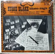 Eubie Blake - Blues And Ragtime Volume 1
