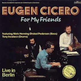 Eugen Cicero - For My Friends