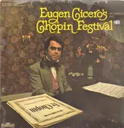 Eugen Cicero - Eugen Cicero's Chopin Festival - "Mr. Golden Hands" Vol.2