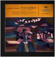 Eugen D'Albert - Artur Rother & Münchner Philharmoniker - Tiefland (Ausschnitte - Excerpts - Extraits)