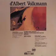 d'Albert / Volkmann - Konzert C-Dur Für Cello Und Orchester Op. 20 / Konzert A-Moll Für Cello Und Orchester Op. 33