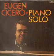 Eugen Cicero - Piano Solo
