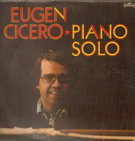 Eugen Cicero - Piano Solo