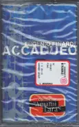 Eugenio Finardi - Accadueo