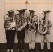 European Tuba Quartet - Heavy Metal - Light Industry