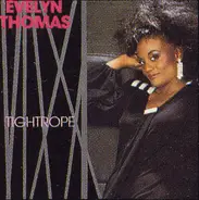 Evelyn Thomas - Tightrope