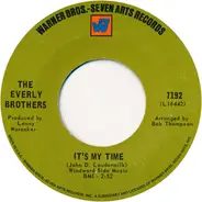 Everly Brothers - It's My Time