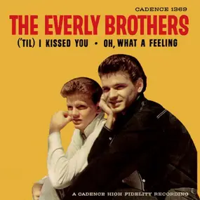The Everly Brothers - ('Til) I Kissed You