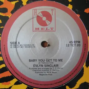 Evlin Sinclair - Baby You Get To Me