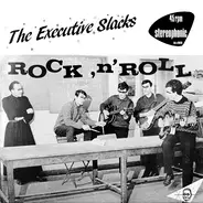 Executive Slacks - Rock'n'Roll