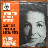 Eydie Gormé - I Want You To meet My Baby