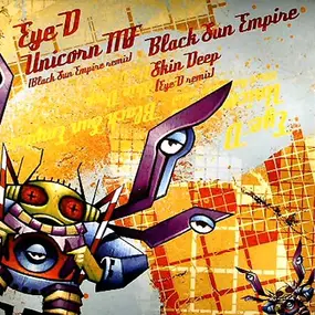 Black Sun Empire - Unicorn MF (Black Sun Empire Remix) / Skin Deep (Eye-D Remix)