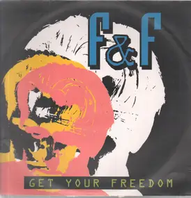 F - Get Your Freedom