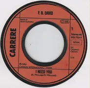 F.R. David - I Need You