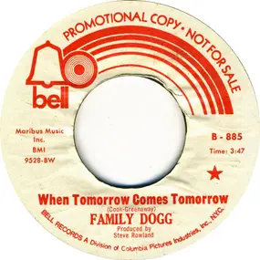 Family Dogg - When Tomorrow Comes Tomorrow