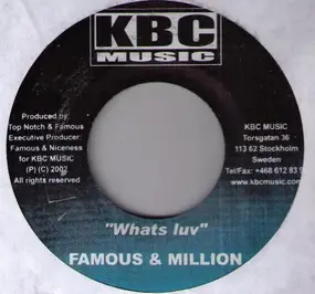 Famous - What's Luv / Rail Up