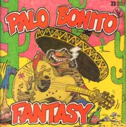 Fantasy - Palo Bonito