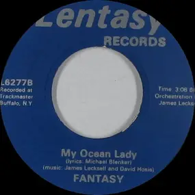 Fantasy - Without You / My Ocean Lady