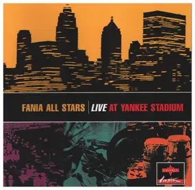 Fania All-Stars - Live At Yankee Stadium