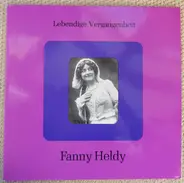 Fanny Heldy - Lebendige Vergangenheit - Fanny Heldy