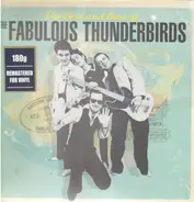 The Fabulous Thunderbirds - The Bad And Best Of...